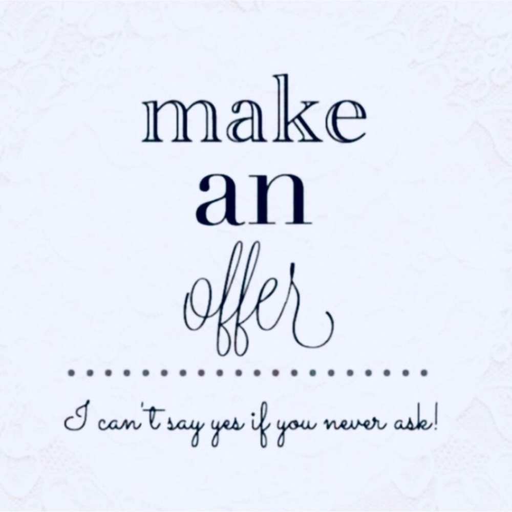 I’m open to offers!